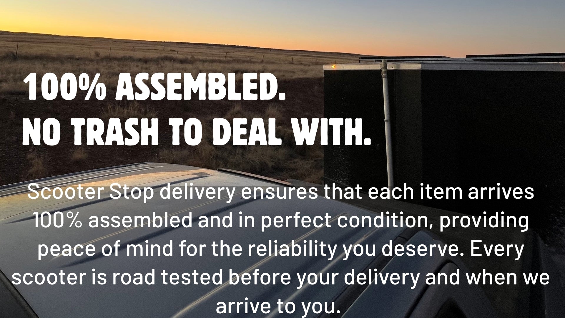 Assembled and Tested Scooter Delivery